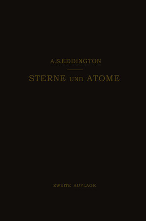 Buchcover Sterne und Atome | Arthur Stanley Eddington | EAN 9783662297599 | ISBN 3-662-29759-0 | ISBN 978-3-662-29759-9