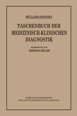 Buchcover Taschenbuch der Medizinisch Klinischen Diagnostik | Friedrich von Müller | EAN 9783662299210 | ISBN 3-662-29921-6 | ISBN 978-3-662-29921-0