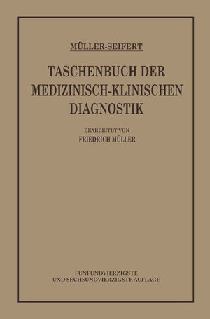 Buchcover Taschenbuch der Medizinisch Klinischen Diagnostik | Friedrich von Müller | EAN 9783662300664 | ISBN 3-662-30066-4 | ISBN 978-3-662-30066-4