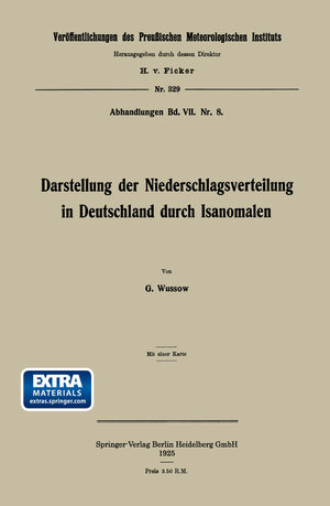 Buchcover Darstellung der Niederschlagsverteilung in Deutschland durch Isanomalen | Gustav Wussow | EAN 9783662303313 | ISBN 3-662-30331-0 | ISBN 978-3-662-30331-3