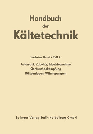 Buchcover Automatik · Zubehör · Inbetriebnahme Geräuschbekämpfung Kälteanlagen · Wärmepumpen  | EAN 9783662303825 | ISBN 3-662-30382-5 | ISBN 978-3-662-30382-5