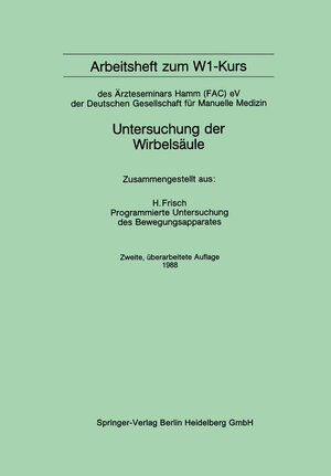 Buchcover Arbeitsheft zum W1-Kurs | Herbert Frisch | EAN 9783662305096 | ISBN 3-662-30509-7 | ISBN 978-3-662-30509-6