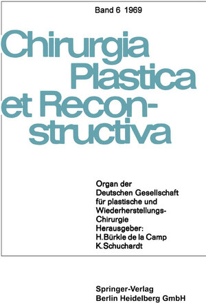 Buchcover Organ der Deutschen Gesellschaft für Plastische und Wiederherstellungs-Chirurgie | H. Bürkle de la Camp | EAN 9783662305843 | ISBN 3-662-30584-4 | ISBN 978-3-662-30584-3