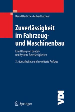Buchcover Zuverlässigkeit im Fahrzeug- und Maschinenbau | Bernd Bertsche | EAN 9783662312155 | ISBN 3-662-31215-8 | ISBN 978-3-662-31215-5