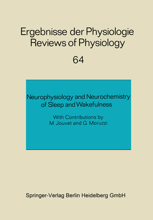 Buchcover Neurophysiology and Neurochemistry of Sleep and Wakefulness | Prof. Dr. M. Jouvet | EAN 9783662312728 | ISBN 3-662-31272-7 | ISBN 978-3-662-31272-8