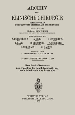 Buchcover Zum Problem der Bauchdeckeneiterung nach Schnitten in der Linea alba | Hans Heinrich Westermann | EAN 9783662312889 | ISBN 3-662-31288-3 | ISBN 978-3-662-31288-9