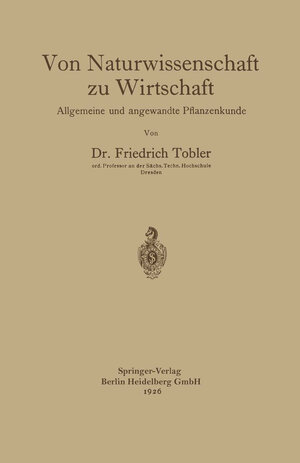 Buchcover Von Naturwissenschaft zu Wirtschaft | Friedrich Tobler | EAN 9783662314975 | ISBN 3-662-31497-5 | ISBN 978-3-662-31497-5