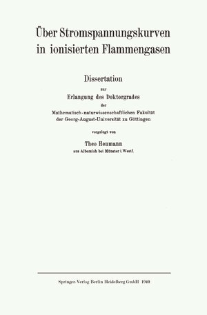 Buchcover Über Stromspannungskurven in ionisierten Flammengasen | Theo Heumann | EAN 9783662315132 | ISBN 3-662-31513-0 | ISBN 978-3-662-31513-2
