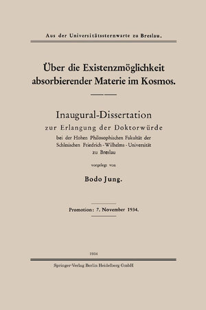 Buchcover Über die Existenzmöglichkeit absorbierender Materie im Kosmos | Bodo Jung | EAN 9783662315262 | ISBN 3-662-31526-2 | ISBN 978-3-662-31526-2