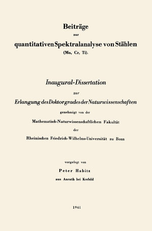 Buchcover Beiträge zur quantitativen Spektralanalyse von Stählen (Mo, Cr, Ti) | Peter Habitz | EAN 9783662316696 | ISBN 3-662-31669-2 | ISBN 978-3-662-31669-6