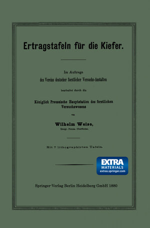 Buchcover Ertragstafeln für die Kiefer | Wilhelm Weise | EAN 9783662321812 | ISBN 3-662-32181-5 | ISBN 978-3-662-32181-2
