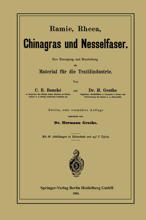 Buchcover Ramie, Rheea, Chinagras und Nesselfaser | Charles D. Bouché | EAN 9783662327357 | ISBN 3-662-32735-X | ISBN 978-3-662-32735-7