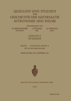 Buchcover Quellen und Studien ƶur Geschichte der Mathematik Astronomie und Physik | O. Neugebauer | EAN 9783662327371 | ISBN 3-662-32737-6 | ISBN 978-3-662-32737-1