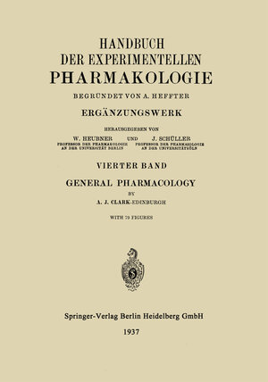 Buchcover General Pharmacology | A. Heffter | EAN 9783662329221 | ISBN 3-662-32922-0 | ISBN 978-3-662-32922-1