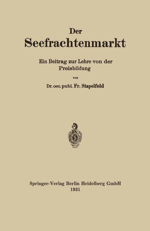 Buchcover Der Seefrachtenmarkt | Fr Stapelfeld | EAN 9783662333358 | ISBN 3-662-33335-X | ISBN 978-3-662-33335-8