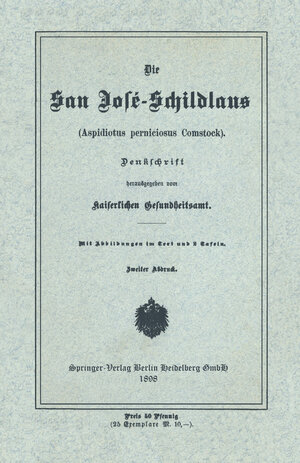 Buchcover Die San José-Schildlans | Kaiserlichen Gesundheitsamt | EAN 9783662340547 | ISBN 3-662-34054-2 | ISBN 978-3-662-34054-7