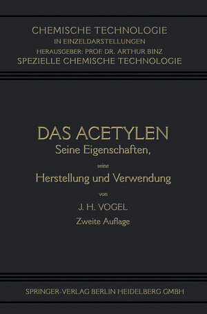 Buchcover Das Acetylen | Johann Heinrich Vogel | EAN 9783662341247 | ISBN 3-662-34124-7 | ISBN 978-3-662-34124-7