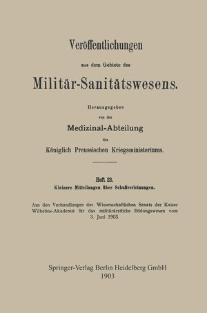 Buchcover Kleinere Mitteilungen über Schussverletzungen | Kenneth A. Loparo | EAN 9783662342695 | ISBN 3-662-34269-3 | ISBN 978-3-662-34269-5