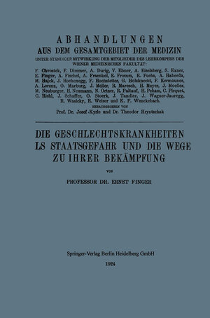 Buchcover Die Geschlechtskrankheiten als Staatsgefahr und die Wege zu ihrer Bekämpfung | Ernest Finger | EAN 9783662343449 | ISBN 3-662-34344-4 | ISBN 978-3-662-34344-9