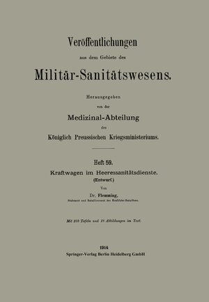 Buchcover Kraftwagen im Heeressanitätsdienste | F. Joh Flemming | EAN 9783662345337 | ISBN 3-662-34533-1 | ISBN 978-3-662-34533-7