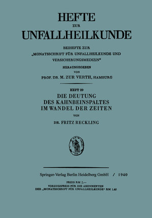 Buchcover Die Deutung des Kahnbeinspaltes im Wandel der Zeiten | Fritz Reckling | EAN 9783662346235 | ISBN 3-662-34623-0 | ISBN 978-3-662-34623-5