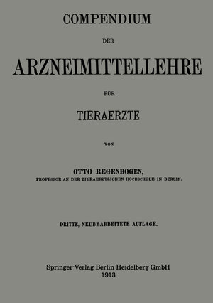 Buchcover Compendium der Arzneimittellehre für Tieraerzte | Otto Regenbogen | EAN 9783662346563 | ISBN 3-662-34656-7 | ISBN 978-3-662-34656-3