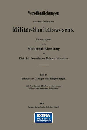 Buchcover Beiträge zur Chirurgie und Kriegschirurgie | Ernst von Bergmann | EAN 9783662346723 | ISBN 3-662-34672-9 | ISBN 978-3-662-34672-3
