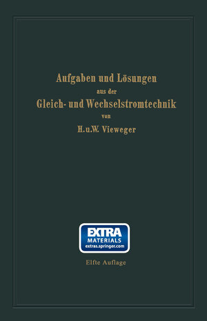 Buchcover Aufgaben und Lösungen aus der Gleich- und Wechselstromtechnik | Hugo Vieweger | EAN 9783662358283 | ISBN 3-662-35828-X | ISBN 978-3-662-35828-3