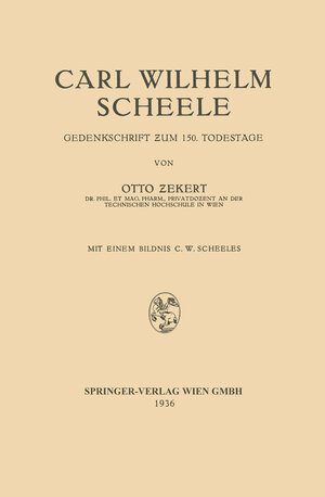 Buchcover Carl Wilhelm Scheele | Otto Zekert | EAN 9783662358450 | ISBN 3-662-35845-X | ISBN 978-3-662-35845-0