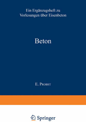 Buchcover Beton | E. Probst | EAN 9783662361894 | ISBN 3-662-36189-2 | ISBN 978-3-662-36189-4