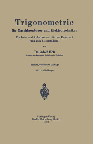 Buchcover Trigonometrie für Maschinenbauer und Elektrotechniker | Adolf Hess | EAN 9783662365854 | ISBN 3-662-36585-5 | ISBN 978-3-662-36585-4