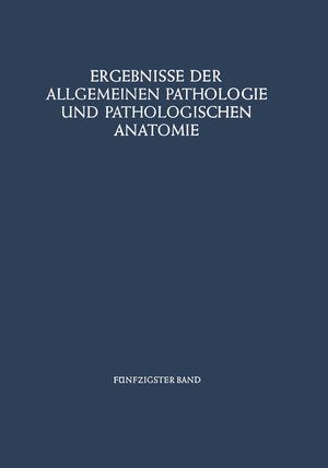Buchcover Ergebnisse der Allgemeinen Pathologie und Pathologischen Anatomie | Paul Cohrs | EAN 9783662367452 | ISBN 3-662-36745-9 | ISBN 978-3-662-36745-2