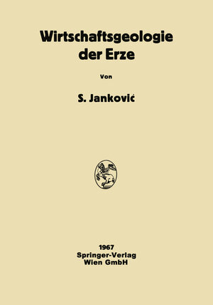 Buchcover Wirtschaftsgeologie der Erze  | EAN 9783662367759 | ISBN 3-662-36775-0 | ISBN 978-3-662-36775-9