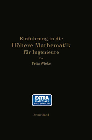 Buchcover Einführung in die höhere Mathematik | Fritz Wicke | EAN 9783662368046 | ISBN 3-662-36804-8 | ISBN 978-3-662-36804-6