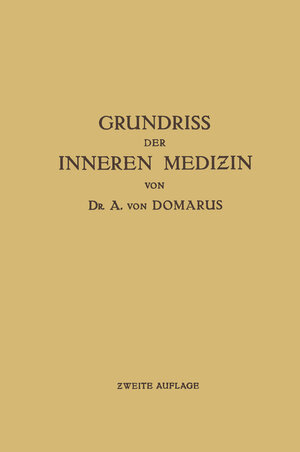 Buchcover Grundriß der inneren Medizin | Alexander von Domarus | EAN 9783662369111 | ISBN 3-662-36911-7 | ISBN 978-3-662-36911-1