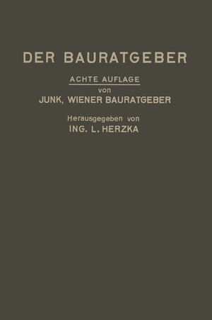 Buchcover Der Bauratgeber | David Valentin Junk | EAN 9783662370322 | ISBN 3-662-37032-8 | ISBN 978-3-662-37032-2
