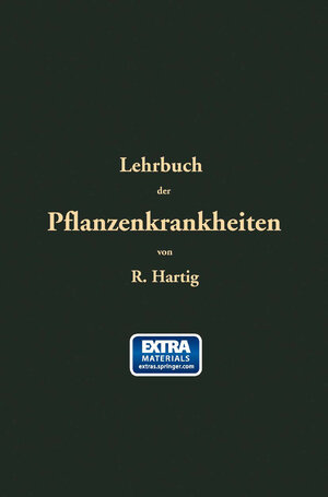 Buchcover Lehrbuch der Pflanzenkrankheiten | Robert Hartig | EAN 9783662371381 | ISBN 3-662-37138-3 | ISBN 978-3-662-37138-1