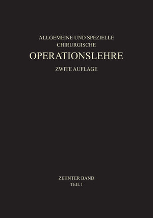 Buchcover Allgemeiner Teil und die Operationen an der Oberen Extremität | Werner Wachsmuth | EAN 9783662376980 | ISBN 3-662-37698-9 | ISBN 978-3-662-37698-0