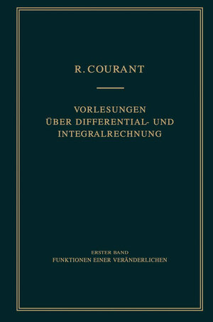 Buchcover Vorlesungen über Differential- und Integralrechnung | Richard Courant | EAN 9783662378007 | ISBN 3-662-37800-0 | ISBN 978-3-662-37800-7