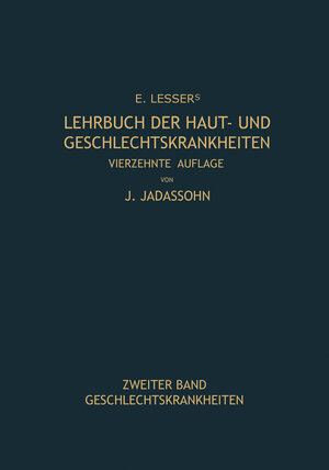 Buchcover Lehrbuch der Haut- und Geschlechtskrankheiten | Edmund Lesser | EAN 9783662378564 | ISBN 3-662-37856-6 | ISBN 978-3-662-37856-4