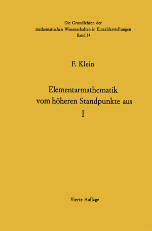 Buchcover Elementarmathematik Vom Höheren Standpunkte Aus | Felix Klein | EAN 9783662384329 | ISBN 3-662-38432-9 | ISBN 978-3-662-38432-9