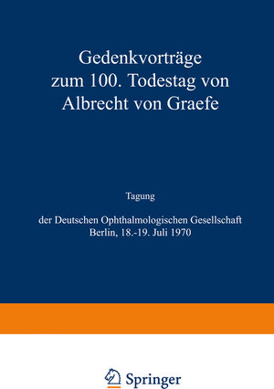 Buchcover Albrecht von Graefe  | EAN 9783662385159 | ISBN 3-662-38515-5 | ISBN 978-3-662-38515-9