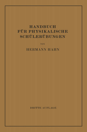 Buchcover Handbuch für Physikalische Schülerübungen | Hermann Hahn | EAN 9783662390344 | ISBN 3-662-39034-5 | ISBN 978-3-662-39034-4