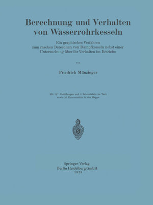 Buchcover Berechnung und Verhalten von Wasserrohrkesseln | Friedrich Münzinger | EAN 9783662391730 | ISBN 3-662-39173-2 | ISBN 978-3-662-39173-0