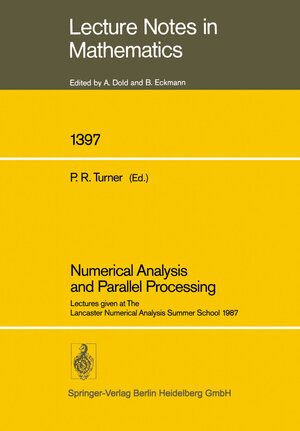 Buchcover Numerical Analysis and Parallel Processing | Peter R. Turner | EAN 9783662398128 | ISBN 3-662-39812-5 | ISBN 978-3-662-39812-8