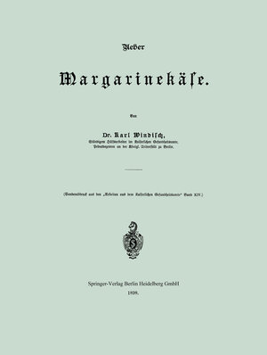 Buchcover Ueber Margarinekäse | Kurt Windisch | EAN 9783662401088 | ISBN 3-662-40108-8 | ISBN 978-3-662-40108-8