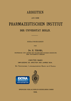 Buchcover Arbeiten aus dem Pharmazeutischen Institut der Universität Berlin | H. Thoms | EAN 9783662403815 | ISBN 3-662-40381-1 | ISBN 978-3-662-40381-5