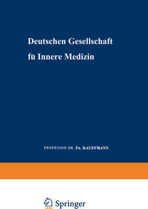 Buchcover Verhandlungen der Deutschen Gesellschaft für Innere Medizin | F. Kauffmann | EAN 9783662404942 | ISBN 3-662-40494-X | ISBN 978-3-662-40494-2