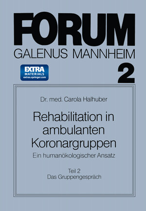 Buchcover Rehabilitation in ambulanten Koronargruppen | Carola Halhuber | EAN 9783662405840 | ISBN 3-662-40584-9 | ISBN 978-3-662-40584-0