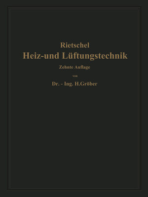 Buchcover H. Rietschels Leitfaden der Heiz- und Lüftungstechnik | Hermann Rietschel | EAN 9783662406298 | ISBN 3-662-40629-2 | ISBN 978-3-662-40629-8